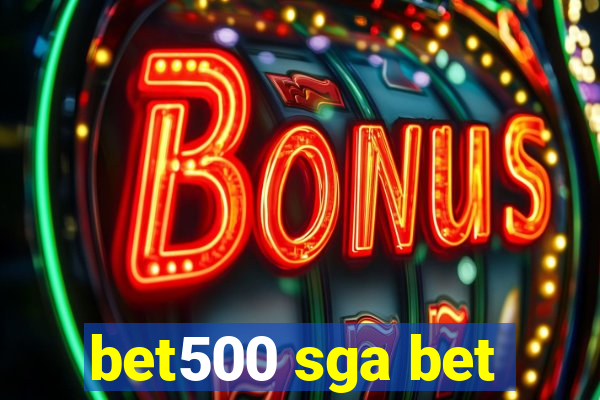 bet500 sga bet